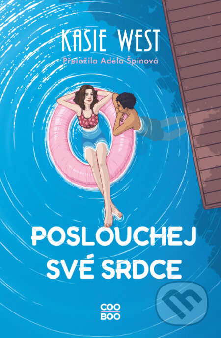 E-kniha: Poslouchej své srdce (Kasie West). CooBoo CZ, 2025 E-kniha: Poslouchej své srdce (Kasie West). CooBoo CZ, 2025