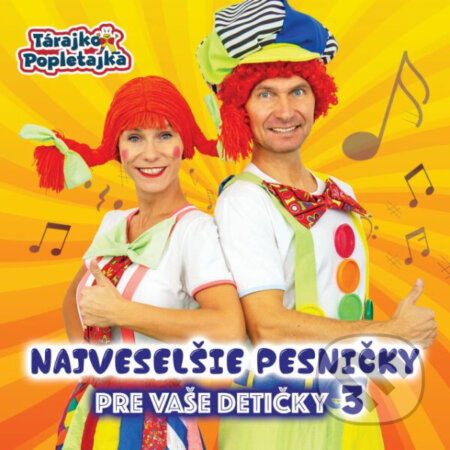 Hudobné CD: Tárajko A Popletajka: Najveselšie Pesničky Pre Vaše Detičky 3 (Spinaker Distribúcia K). Spinaker Distribúcia K, 2025 Hudobné CD: Tárajko A Popletajka: Najveselšie Pesničky Pre Vaše Detičky 3 (Spinaker Distribúcia K). Spinaker Distribúcia K, 2025