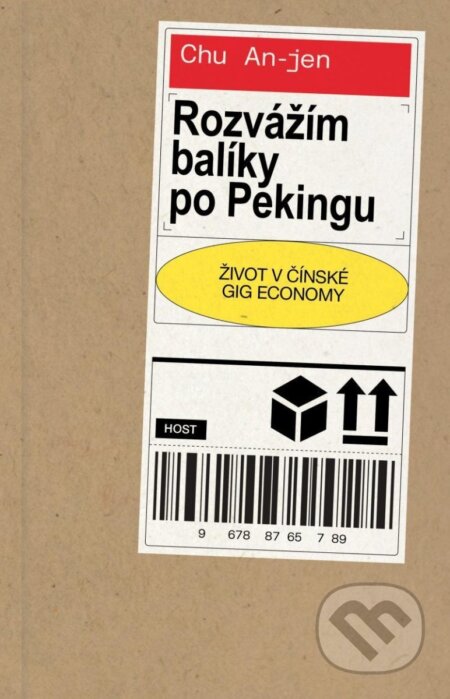Kniha: Rozvážím balíky po Pekingu (Chu An-jen). Host, 2025 Kniha: Rozvážím balíky po Pekingu (Chu An-jen). Host, 2025