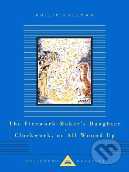 Kniha: The Firework-Maker's Daughter (Philip Pullman). Everyman, 2025 Kniha: The Firework-Maker's Daughter (Philip Pullman). Everyman, 2025
