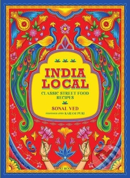 Kniha: India Local (Sonal Ved). Roli Books, 2025 Kniha: India Local (Sonal Ved). Roli Books, 2025