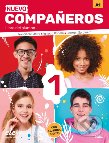 Kniha: Nuevo Companeros 1 - Libro del alumno (Francisca Castro). SGEL Kniha: Nuevo Companeros 1 - Libro del alumno (Francisca Castro). SGEL
