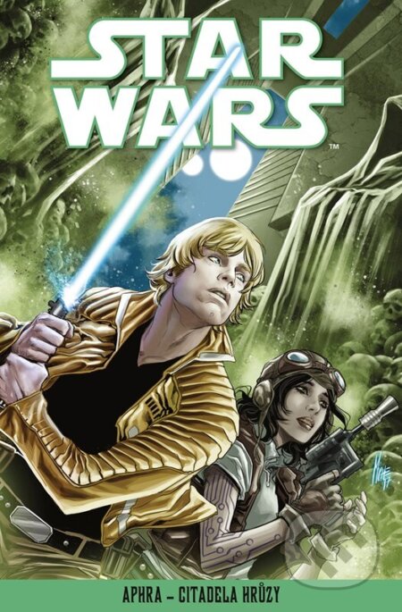 Kniha: Star Wars - Aphra - Citadela hrůzy (Autorský kolektiv). Alicanto, 2025 Kniha: Star Wars - Aphra - Citadela hrůzy (Autorský kolektiv). Alicanto, 2025