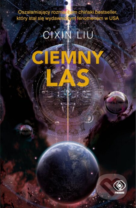 Kniha: Ciemny las (Liou Cch´-Sin). Rebis, 2025 Kniha: Ciemny las (Liou Cch´-Sin). Rebis, 2025