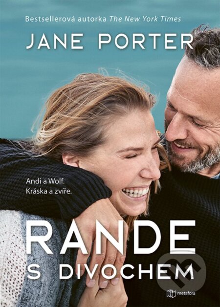 Kniha: Rande s divochem (Jane Porter). Metafora, 2025 Kniha: Rande s divochem (Jane Porter). Metafora, 2025