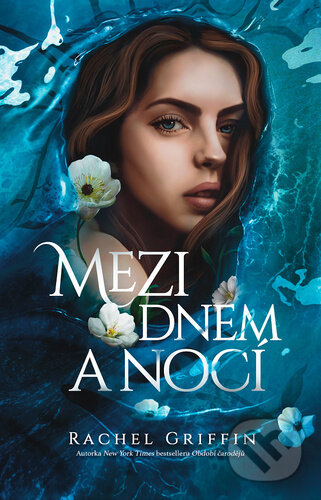 Kniha: Mezi dnem a nocí (Rachel Griffin). Bookmedia, 2025 Kniha: Mezi dnem a nocí (Rachel Griffin). Bookmedia, 2025