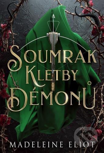 Kniha: Soumrak kletby démonů (Madeleine Eliot). Mystery Press, 2025 Kniha: Soumrak kletby démonů (Madeleine Eliot). Mystery Press, 2025