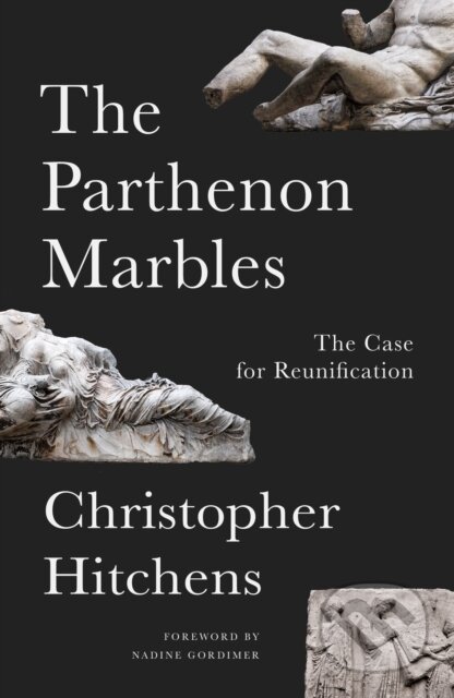 Kniha: The Parthenon Marbles (Christopher Hitchens). Verso, 2025 Kniha: The Parthenon Marbles (Christopher Hitchens). Verso, 2025