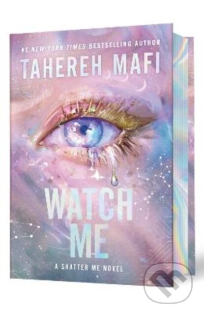 Kniha: Watch Me (Tahereh Mafi). Storytide, 2025 Kniha: Watch Me (Tahereh Mafi). Storytide, 2025