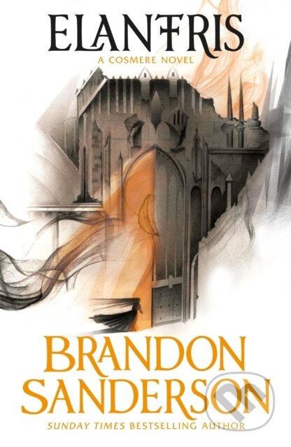 Kniha: Elantris (Brandon Sanderson). Gollancz, 2025 Kniha: Elantris (Brandon Sanderson). Gollancz, 2025