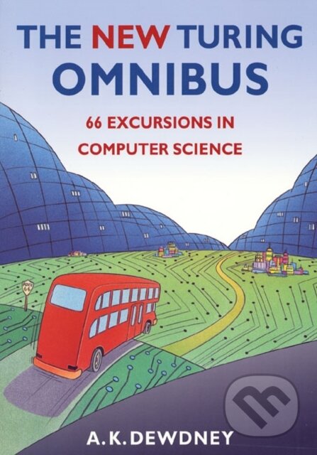 Kniha: New Turing Omnibus (A. K. Dewdney). Palgrave, 2003 Kniha: New Turing Omnibus (A. K. Dewdney). Palgrave, 2003