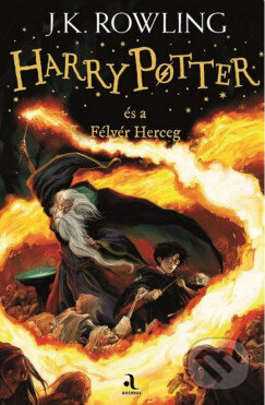 Kniha: Harry Potter és a Félvér Herceg (J.K. Rowling). Animus Kiadó, 2024 Kniha: Harry Potter és a Félvér Herceg (J.K. Rowling). Animus Kiadó, 2024