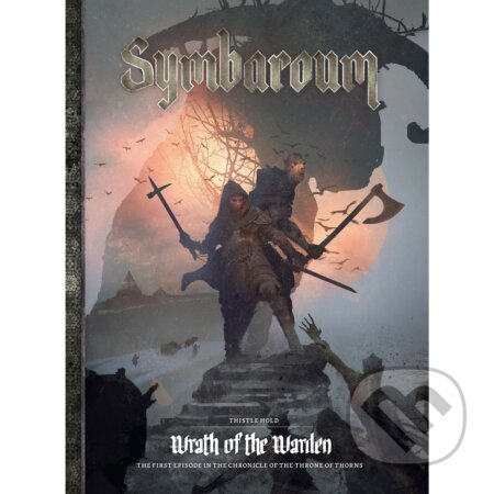 Kniha: Symbaroum: Thistle Hold - Wrath of the Warden (Free League Publishing). Free League Publishing, 2025 Kniha: Symbaroum: Thistle Hold - Wrath of the Warden (Free League Publishing). Free League Publishing, 2025