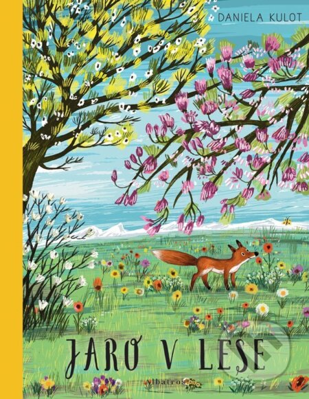 Kniha: Jaro v lese (Daniela Kulot). Albatros CZ, 2025 Kniha: Jaro v lese (Daniela Kulot). Albatros CZ, 2025