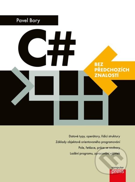 Kniha: C# (Pavel Bory). Computer Press, 2025 Kniha: C# (Pavel Bory). Computer Press, 2025