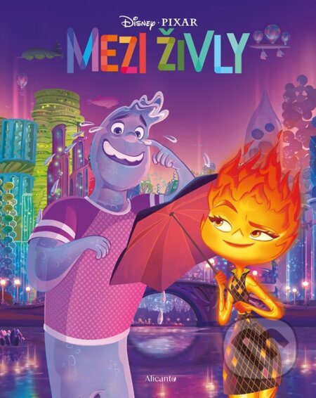 Kniha: Mezi živly - Příběh podle filmu (Autorský kolektiv). Alicanto, 2025 Kniha: Mezi živly - Příběh podle filmu (Autorský kolektiv). Alicanto, 2025