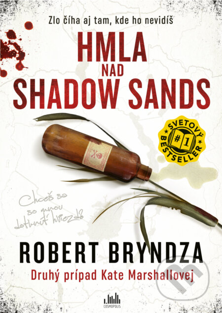 Kniha: Hmla nad Shadow Sands (Robert Bryndza). Cosmopolis, 2025 Kniha: Hmla nad Shadow Sands (Robert Bryndza). Cosmopolis, 2025