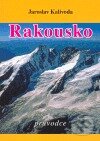 Kniha: Rakousko (Jaroslav Kalivoda). Vodnář, 2007 Kniha: Rakousko (Jaroslav Kalivoda). Vodnář, 2007