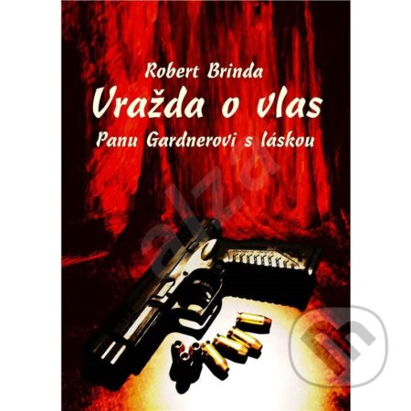 Kniha: Vrazda o vlas (Robert Brinda). Kniha: Vrazda o vlas (Robert Brinda).