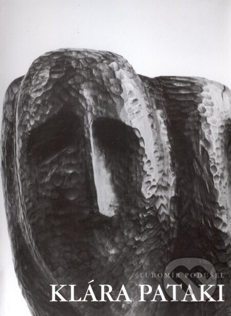 Kniha: Klára Pataki (Ľubomír Podušel). FO ART, 2007 Kniha: Klára Pataki (Ľubomír Podušel). FO ART, 2007