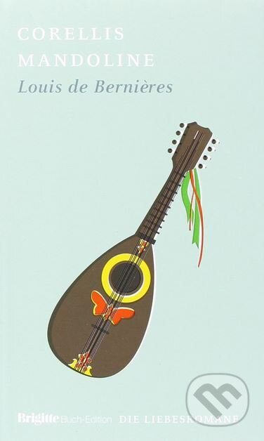 Kniha: Corellis Mandoline (Louis de Bernières). , 2009 Kniha: Corellis Mandoline (Louis de Bernières). , 2009