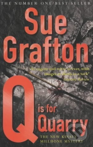 Q is for Quarry - Sue Grafton, Pan Macmillan, 2003