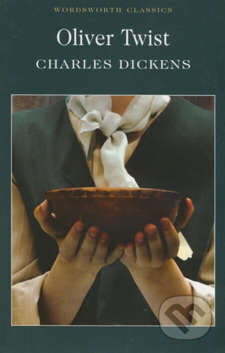 Kniha: Oliver Twist (Charles Dickens). Wordsworth, 1995 Kniha: Oliver Twist (Charles Dickens). Wordsworth, 1995
