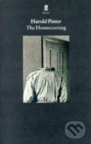Kniha: The Homecoming (Harold Pinter). Faber and Faber, 1991 Kniha: The Homecoming (Harold Pinter). Faber and Faber, 1991