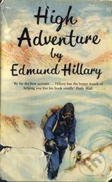 Kniha: High Adventure (Sir Edmund Hillary). Bloomsbury, 2003 Kniha: High Adventure (Sir Edmund Hillary). Bloomsbury, 2003