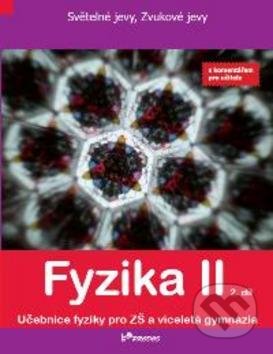 Kniha: Fyzika II 2. díl (Pavel Banáš, Renata Holubová a Roman Kubínek). , 2006 Kniha: Fyzika II 2. díl (Pavel Banáš, Renata Holubová a Roman Kubínek). , 2006