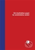 Kniha: Od (tvořivého) psaní ke scénickému umění (Július Gajdoš). Kant, 2012 Kniha: Od (tvořivého) psaní ke scénickému umění (Július Gajdoš). Kant, 2012