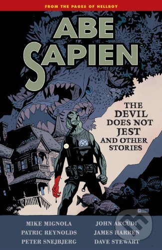 Kniha: Abe Sapien Volume 2 (James Harren). Dark Horse, 2012 Kniha: Abe Sapien Volume 2 (James Harren). Dark Horse, 2012