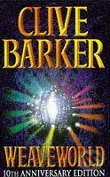 Kniha: Weaveworld (Voyager Classics) (Clive Barker). Voyager, 2009 Kniha: Weaveworld (Voyager Classics) (Clive Barker). Voyager, 2009