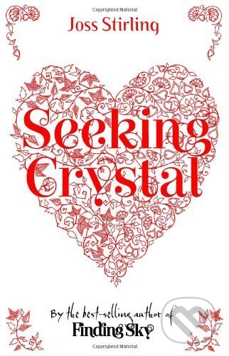 Kniha: Seeking Crystal (Joss Stirling). Oxford University Press, 2013 Kniha: Seeking Crystal (Joss Stirling). Oxford University Press, 2013