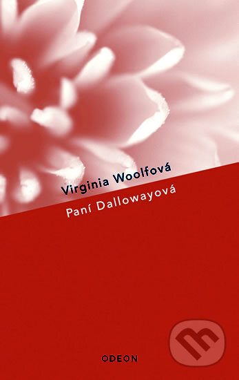 Kniha: Paní Dallowayová (Virginia Woolfová). , 2014 Kniha: Paní Dallowayová (Virginia Woolfová). , 2014