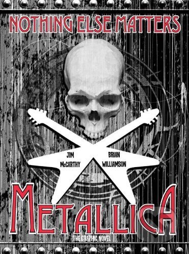 Metallica: Nothing Else Matters, Omnibus Press, 2014