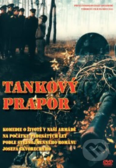Film: Tankový prapor (Josef Škvorecký) (). NORTH VIDEO, 2014 Film: Tankový prapor (Josef Škvorecký) (). NORTH VIDEO, 2014