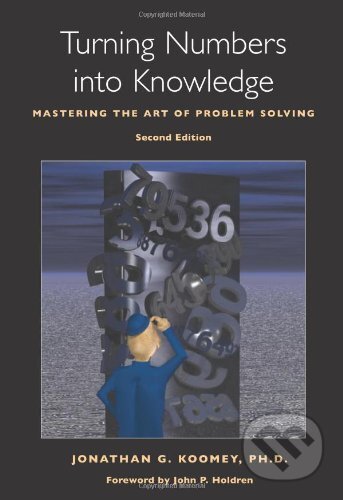 Kniha: Turning Numbers into Knowledge (Analytics). Analytics, 2008 Kniha: Turning Numbers into Knowledge (Analytics). Analytics, 2008
