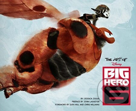 The Art of Big Hero 6, Chronicle Books, 2014