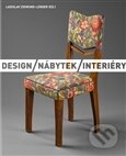 Kniha: Design/nábytek/interiéry (Ladislav Zikmund-Lender). Pravý úhel, 2014 Kniha: Design/nábytek/interiéry (Ladislav Zikmund-Lender). Pravý úhel, 2014