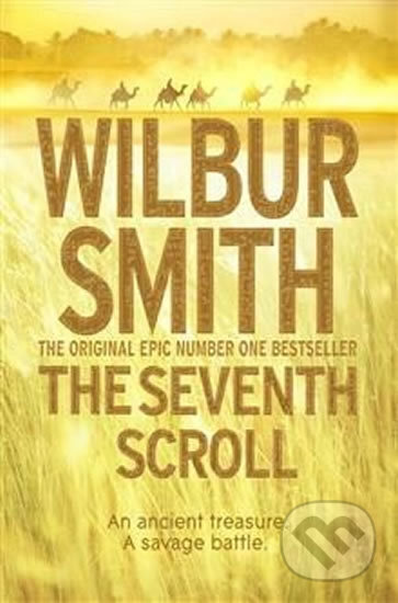 Kniha: The Seventh Scroll (Wilbur Smith). MacMillan, 2014 Kniha: The Seventh Scroll (Wilbur Smith). MacMillan, 2014