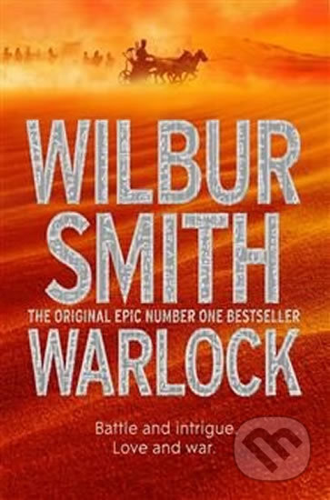 Kniha: Warlock (Wilbur Smith). MacMillan, 2014 Kniha: Warlock (Wilbur Smith). MacMillan, 2014