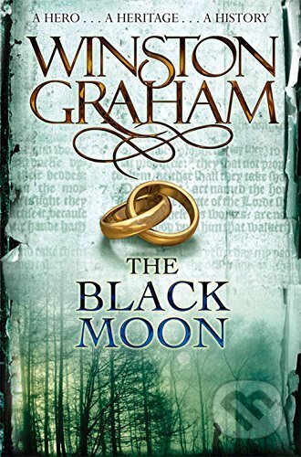 Kniha: The Black Moon (Winston Graham). Pan Books, 2008 Kniha: The Black Moon (Winston Graham). Pan Books, 2008