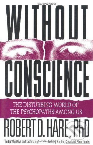Kniha: Without Conscience (Robert D. Hare). Guilford Press, 1999 Kniha: Without Conscience (Robert D. Hare). Guilford Press, 1999