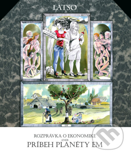 Kniha: Rozprávka o ekonomike aneb Príbeh planety EM (Táborský). Táborský, 2015 Kniha: Rozprávka o ekonomike aneb Príbeh planety EM (Táborský). Táborský, 2015