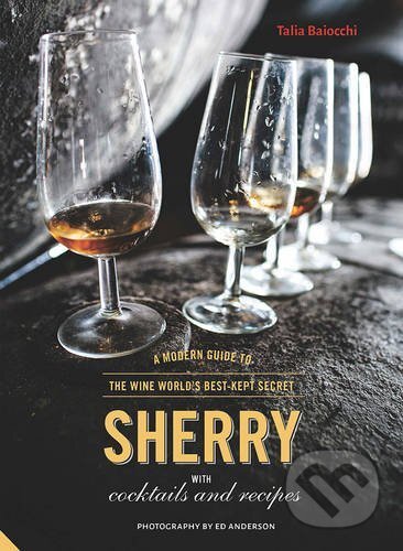 Kniha: Sherry (Talia Baiocchi). Jacqui Small LLP, 2015 Kniha: Sherry (Talia Baiocchi). Jacqui Small LLP, 2015