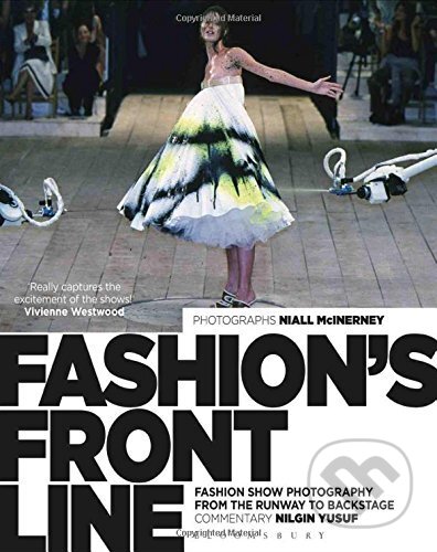 Kniha: Fashion's Front Line (Nilgin Yusuf). Bloomsbury, 2016 Kniha: Fashion's Front Line (Nilgin Yusuf). Bloomsbury, 2016