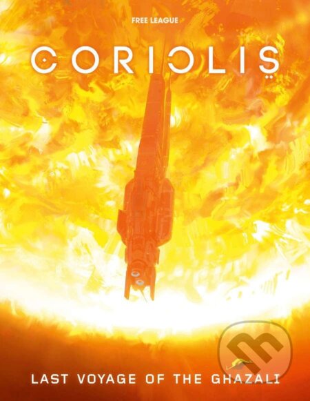 Kniha: Coriolis: Last Voyage of the Ghazali (Free League Publishing). Free League Publishing Kniha: Coriolis: Last Voyage of the Ghazali (Free League Publishing). Free League Publishing