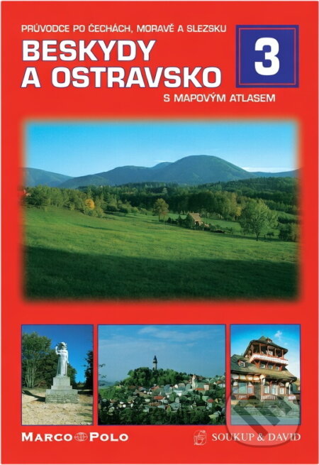 Kniha: Beskydy a Ostravsko : s mapovým atlasem (Petr David a Vladimír Soukup). , 2001 Kniha: Beskydy a Ostravsko : s mapovým atlasem (Petr David a Vladimír Soukup). , 2001