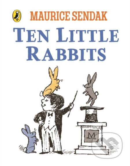 Kniha: Ten Little Rabbits (Maurice Sendak). Puffin Books, 2025 Kniha: Ten Little Rabbits (Maurice Sendak). Puffin Books, 2025